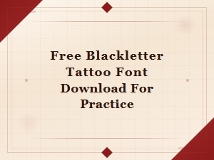 Free Blackletter Tattoo Font Download for Practice