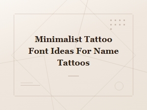 Minimalist Tattoo Font Ideas for Name Tattoos