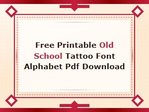 Free Printable Old School Tattoo Font Alphabet