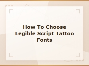 How to Choose Legible Script Tattoo Fonts